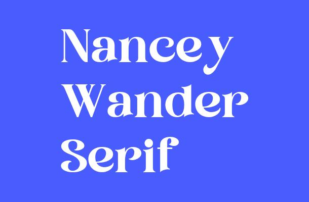 Nancey Wander Serif Font