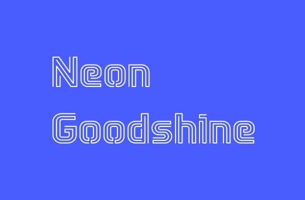 Neon Goodshine Font