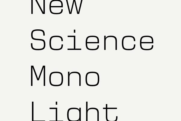 New Science Mono Light Font