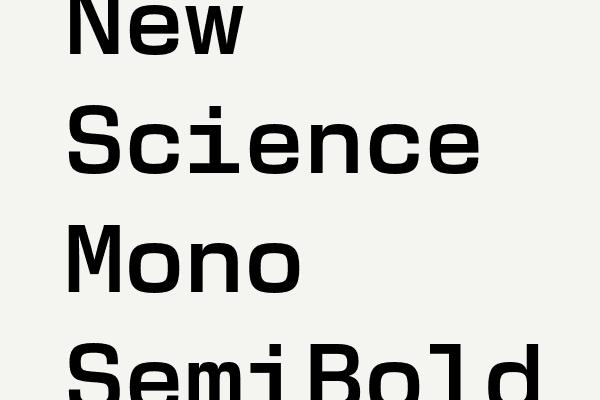 New Science Mono SemiBold Font