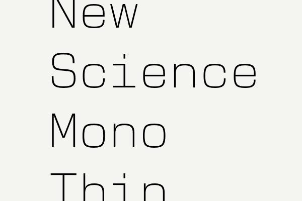 New Science Mono Thin Font
