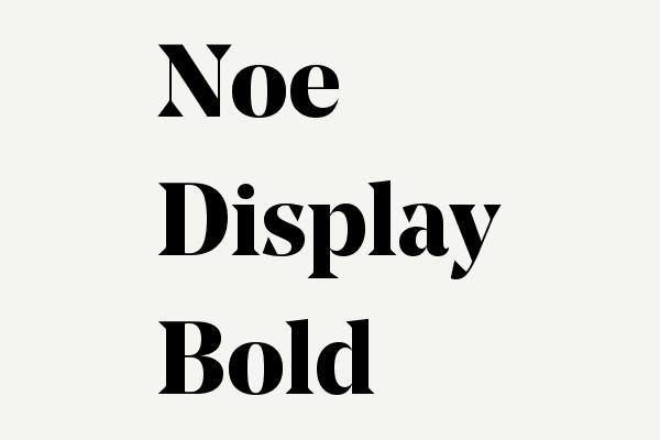 Noe Display-Bold Font Font