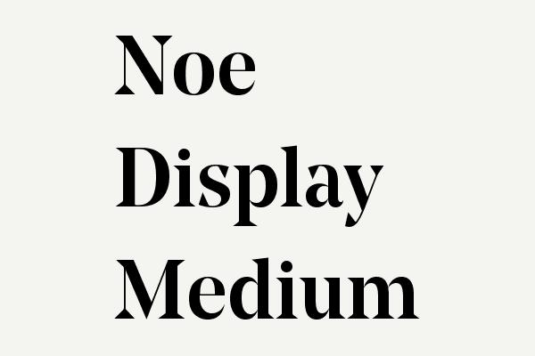 Noe Display Medium Font