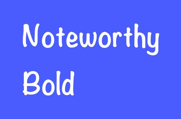 Noteworthy Bold Font