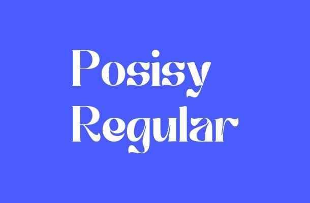 Posisy Regular Font