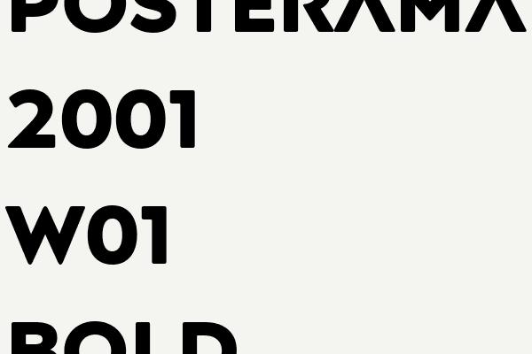 Posterama 2001 W01 Bold Font