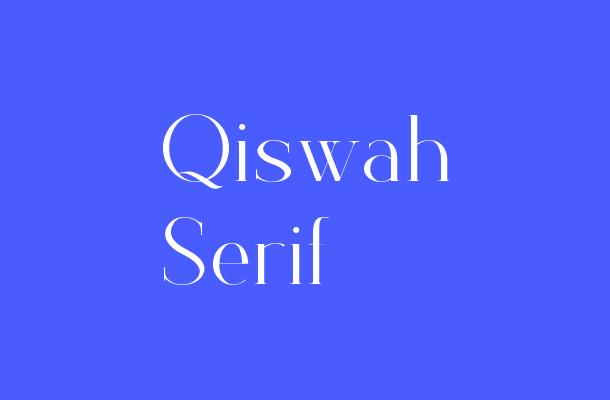 Qiswah Serif Font