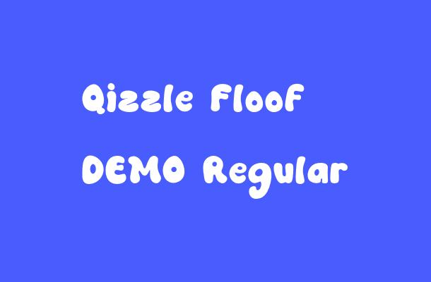Qizzle Floof DEMO Regular Font