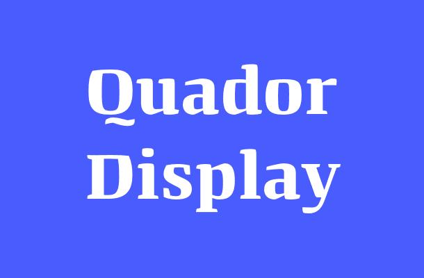 Quador Display Font