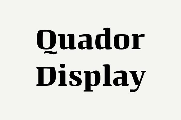Quador Display Font