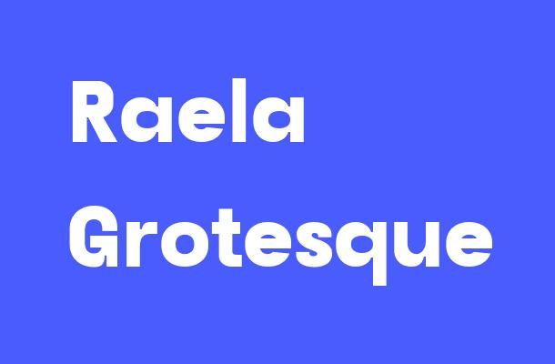 Raela Grotesque Font