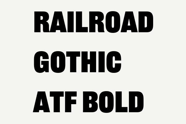 Railroad Gothic ATF Bold Font