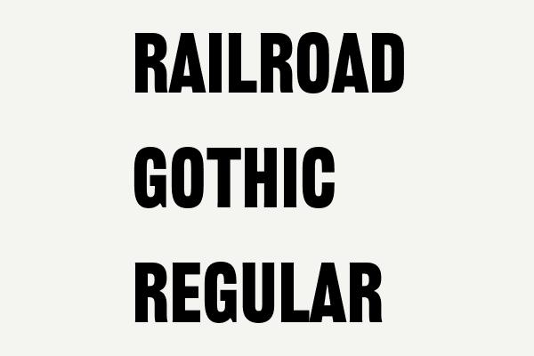 Railroad Gothic Regular Font