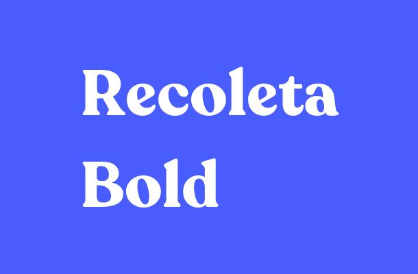 Recoleta Bold Font