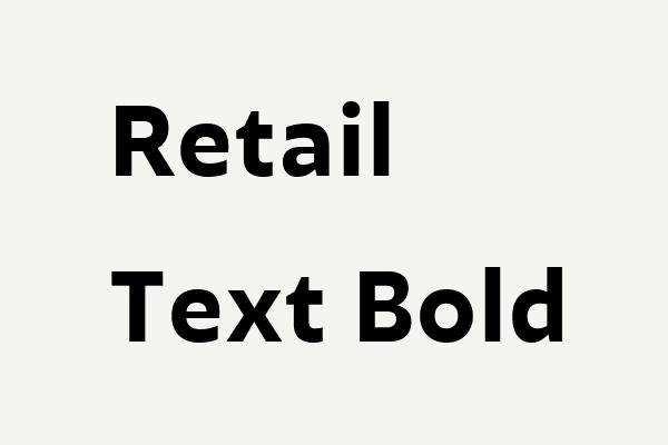 Retail Text Bold Font