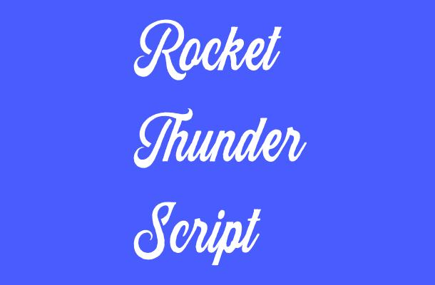Rocket Thunder Script Font