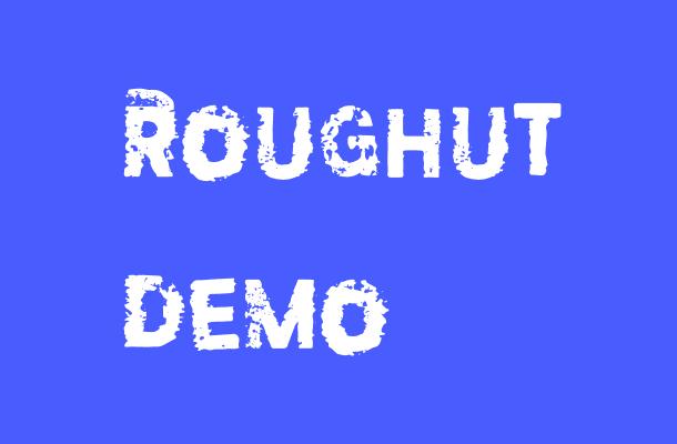 Roughut Demo Font