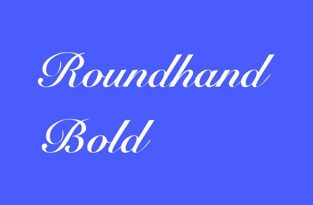 Roundhand Bold Font