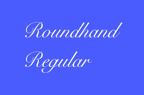 Roundhand Regular Font