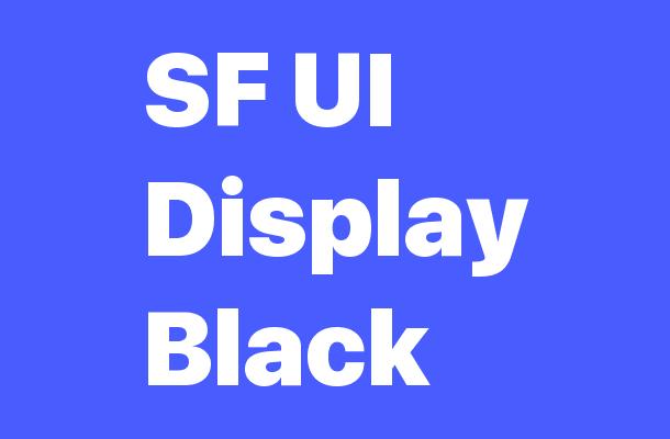 SF UI Display Black Font