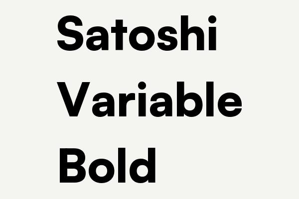 Satoshi Variable Bold Font