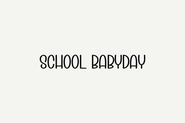 School Babyday Font