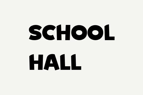 School Hall Font