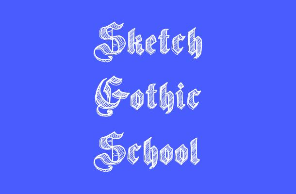 Sketch Gothic School Font