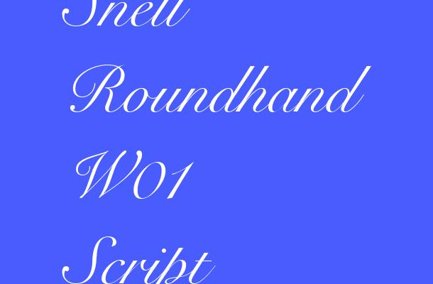 Snell Roundhand W01 Script Font
