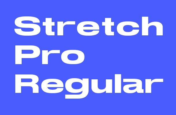Stretch Pro Regular Font