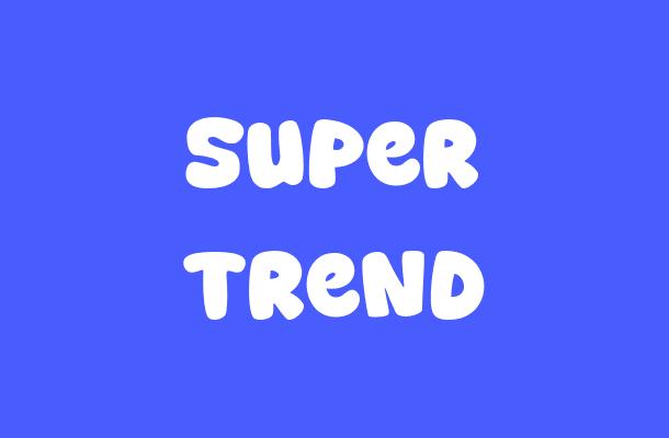 Super Trend Font