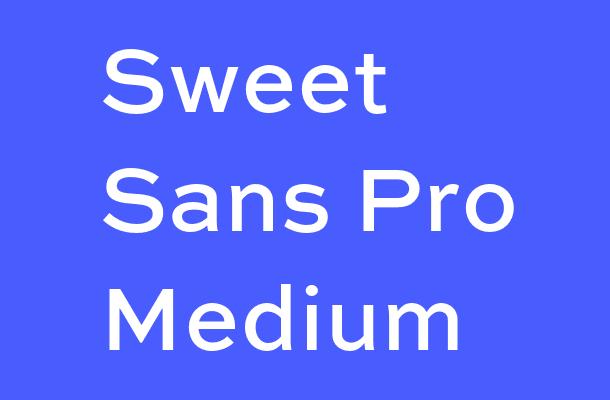 Sweet Sans Pro Medium Font