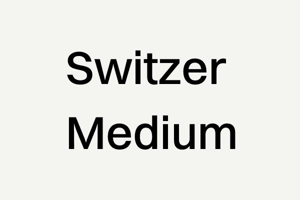 Switzer Medium Font