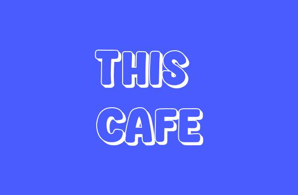 This Cafe Font