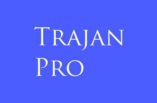 Trajan Pro Font
