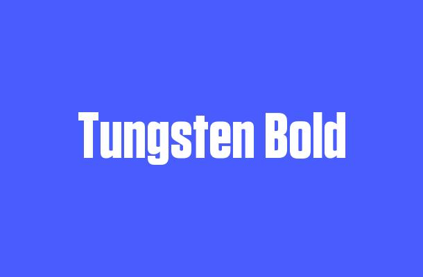 Tungsten Bold Font