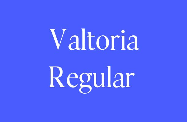 Valtoria Regular Font