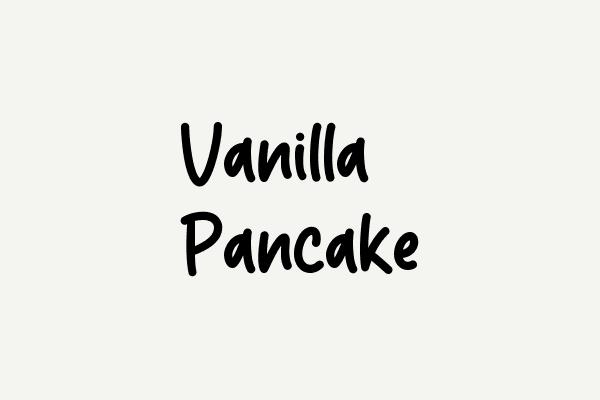 Vanilla Pancake Font