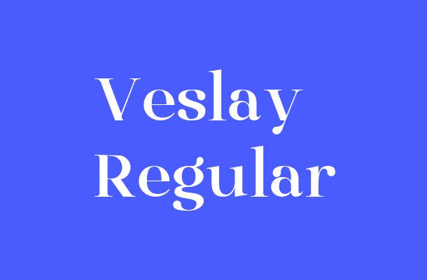 Veslay Regular Font