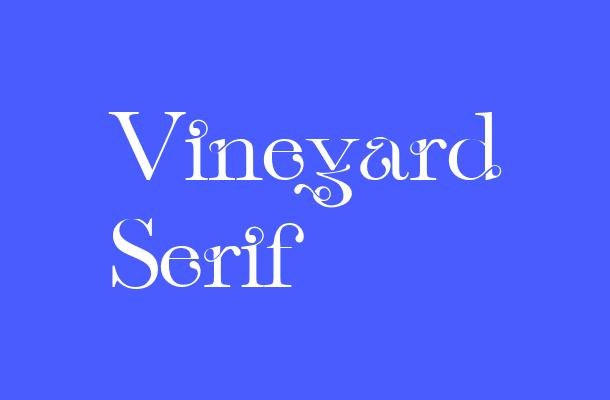 Vineyard Serif Font