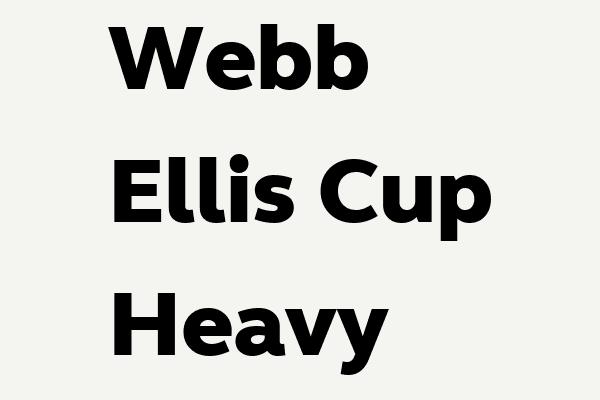 Webb Ellis Cup Heavy Font