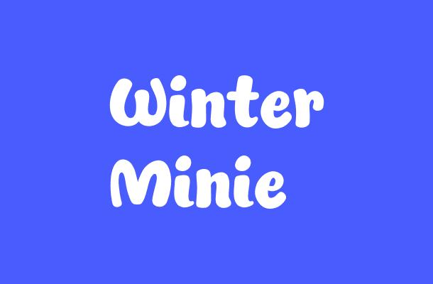 Winter Minie Font