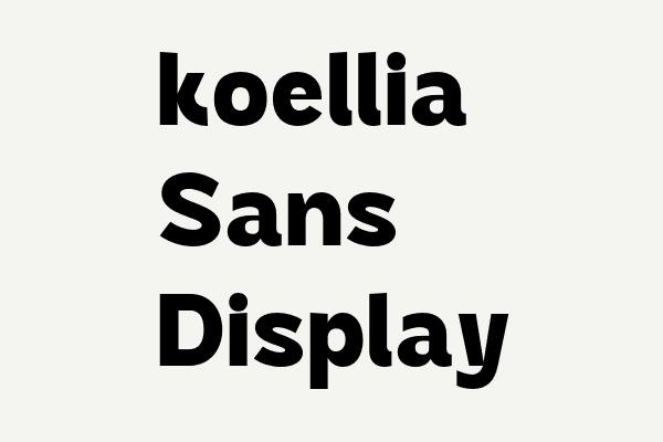 koellia Sans Display Font