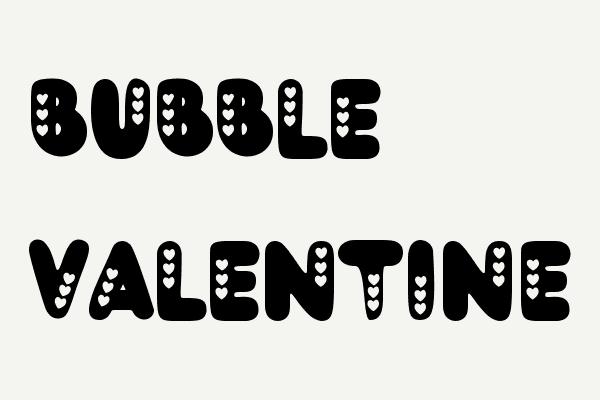 Bubble Valentine font