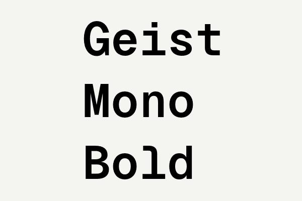 Geist Mono Bold Font