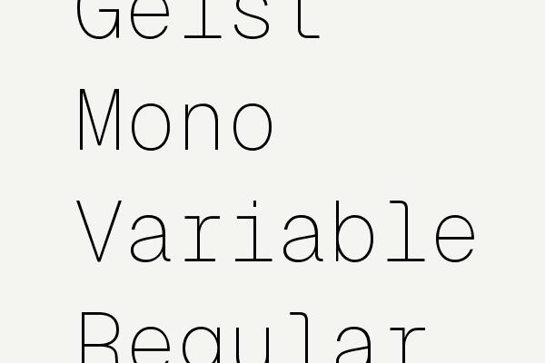 Geist Mono Variable Regular Font