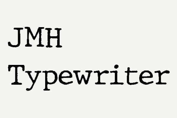 JMH Typewriter Font