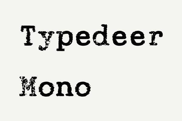 Typedeer Mono Font