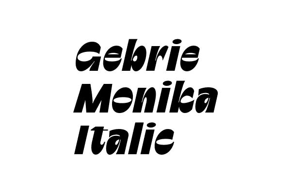 Gebrie Monika Italic Font