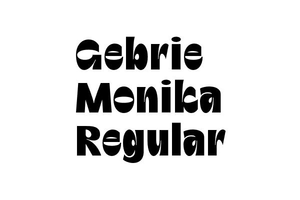 Gebrie Monika Regular Font